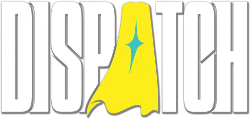 I played Dispatch.